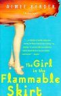 Discover More About 'The Girl in the Flammable Skirt'