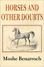 Discover More About 'Horses and Other Doubts'