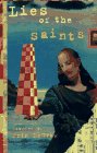 Discover More About 'Lies of the Saints'