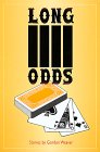 Discover More About 'Long Odds'