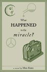 Discover More About 'What Happened to the Miracle'