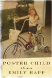 Discover More About 'Poster Child: A Memoir'