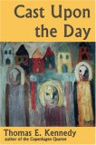 Discover More About 'Cast Upon The Day'